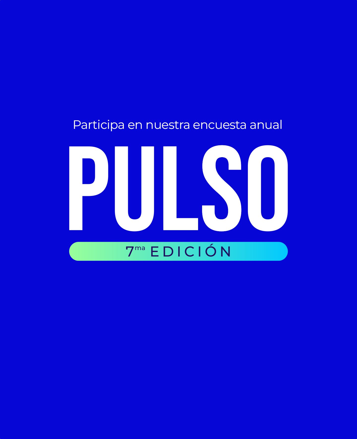 Encuesta anual Pulso 2025