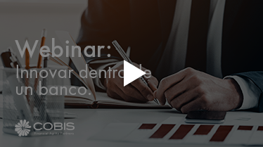 Webinar Innovar dentro de tu banco